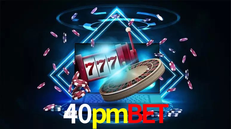 Slot Games 40pmbet