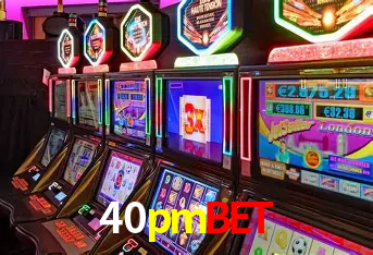 Descubra o Mundo do Cassino Online com 40pmbet
